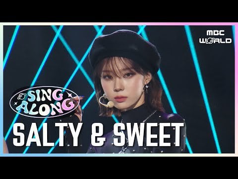 230513 aespa - Salty & Sweet (Sing Along) @ Music Core