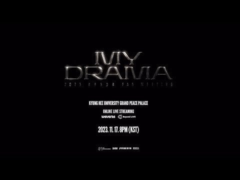 231115 aespa - 2023 aespa FAN MEETING “MY DRAMA” (Teaser Video - Karina & Winter)