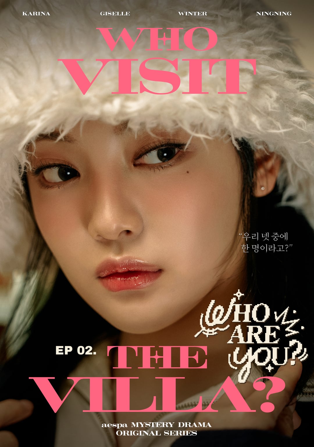 231122 aespa - Who visit the VILLA? (EP.02 - Who are you? Poster)