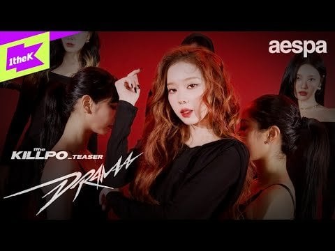 231112 aespa - Drama @ 1theKILLPO (Teaser)