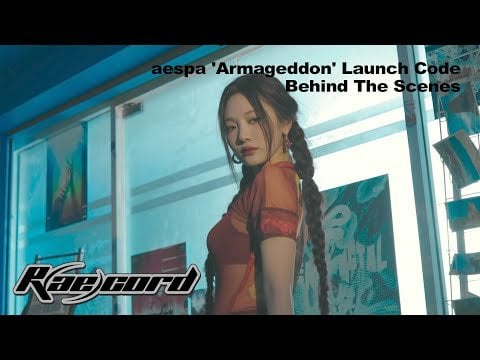240503 aespa - [R(ae)cord] 'Armageddon' Launch Code Behind The Scenes