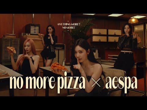 250514 aespa for no more pizza