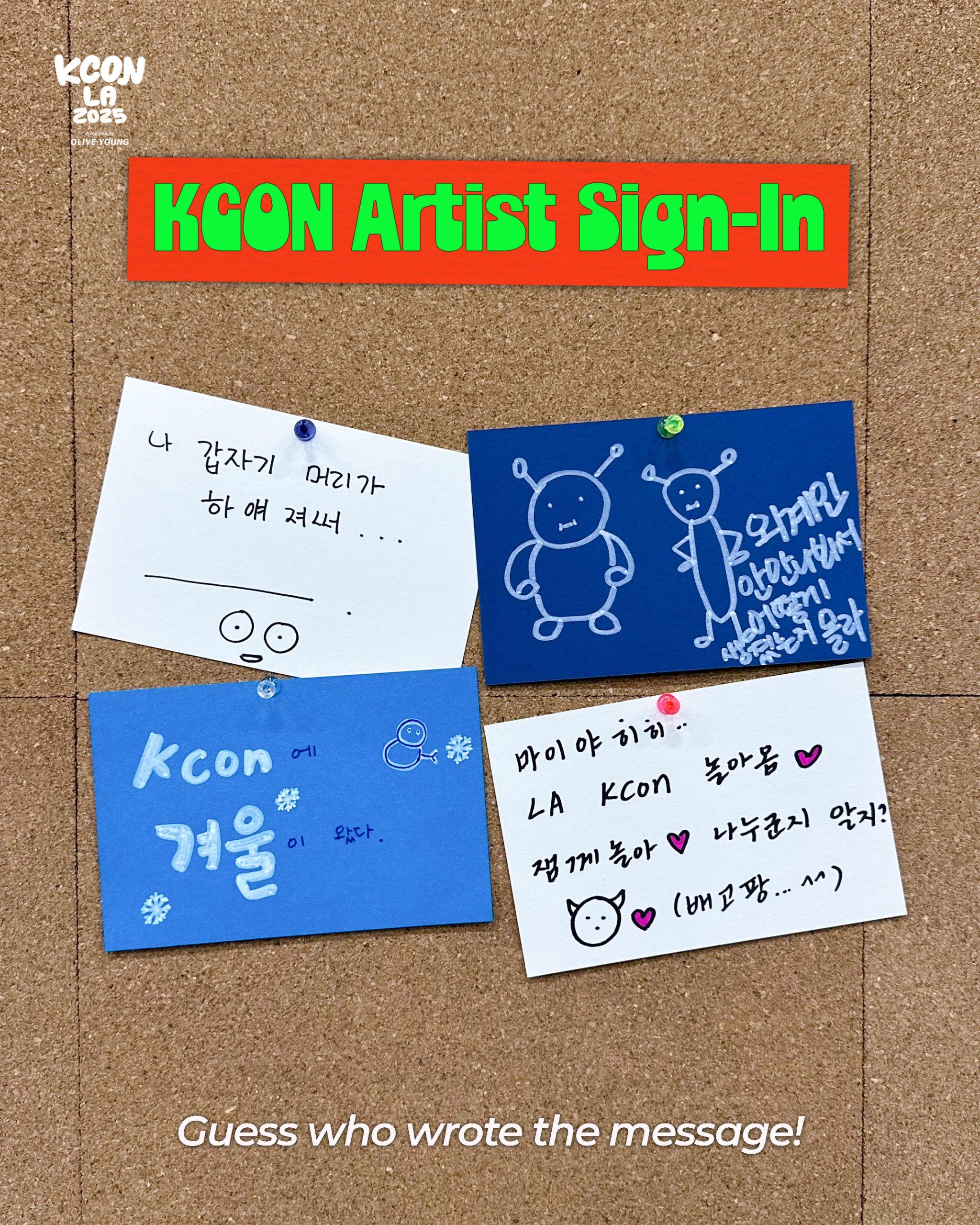 250803 KCON Instagram Update with aespa - [#KCONLA2025] KCON Artist Sign-in📝 Dear KCONer, from your Artist. Think you know whose message this is? Get it right and score a special gift from KCON! 🗓️ Event Period: Until Aug 4 (Mon) 11:59 PM (KST) ✅ Guess the sender in the comments!