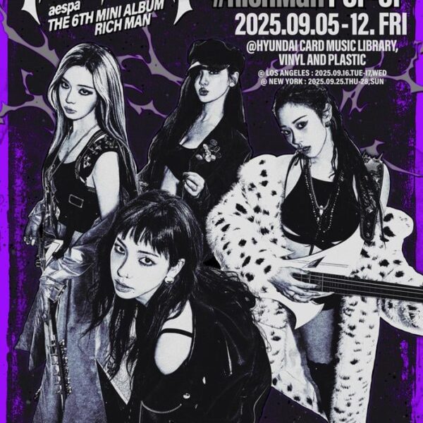 250903 aespa's 'Rich Man' Pop-Up event will begin in Seoul and continue in LA & NY. Also, in collaboration with QQ Music the event will be held in China's seven cities: Beijing, Shanghai, Nanjing, Wuhan, Hangzhou, Shenzhen & Qingdao.