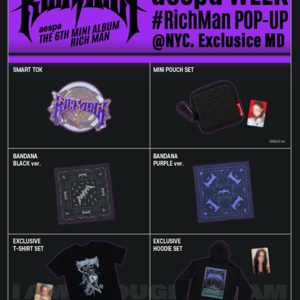 250921 aespa - The 6th Mini Album 'Rich Man' POP-UP @ New York City (Exclusive Merch Preview + Photocard Event)