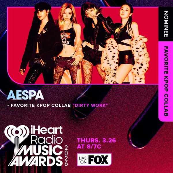 260114 aespa Twitter Update - MYs! Our collab track “Dirty Work (feat. Flo Milli)” is nominated for Favorite K-POP Collab at the 2026 iHeartRadio Music Awards! Thank you for all your support 💙 Voting is now open until 3/19!