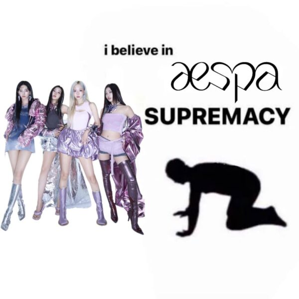 I believe in aespa supremacy