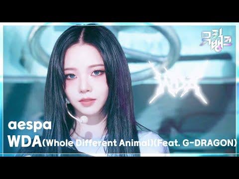 260515 aespa - WDA (Whole Different Animal) (Feat. G-DRAGON) @ KBS Music Bank