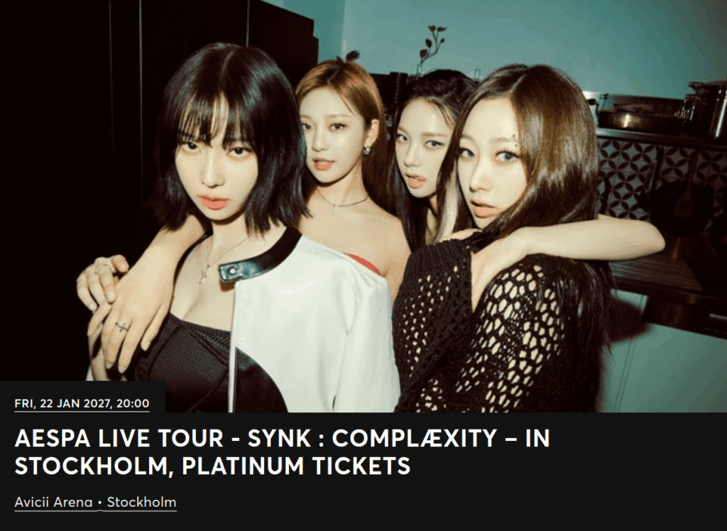 Anyone coming to aespa SYNK : COMPLæXITY 2027 Live Tour in Stockholm ?