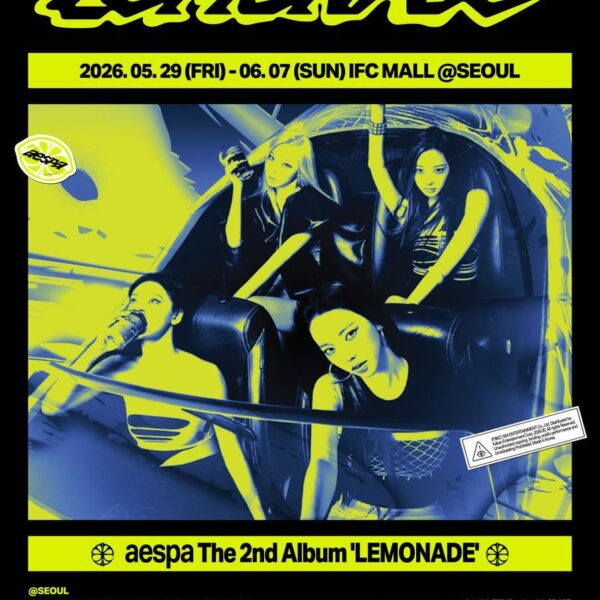 260519 aespa - The 2nd Album 'LEMONADE' Pop-Up (Announcement Poster)