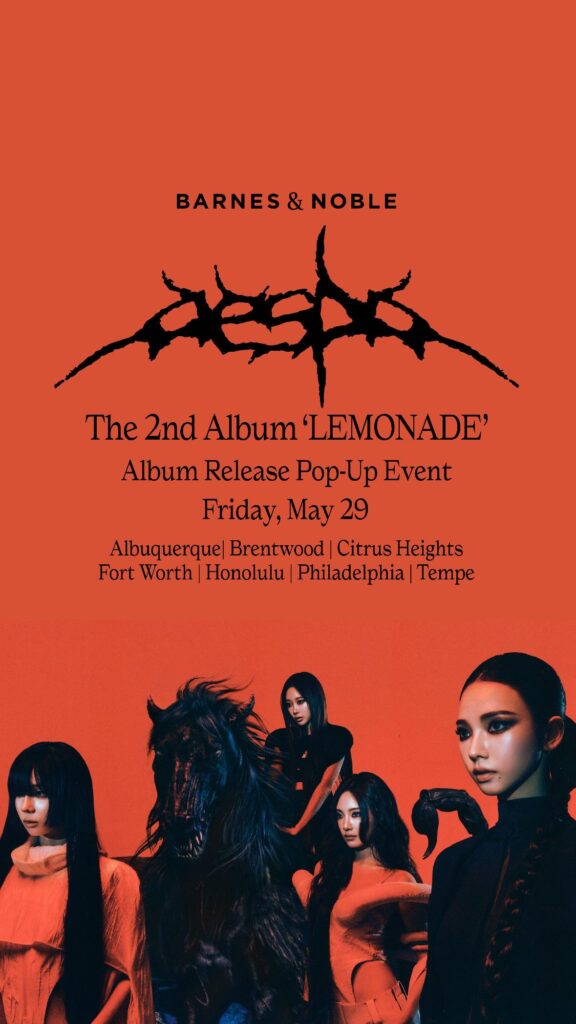 260522 aespa x BARNES & NOBLE - The 2nd Album 'LEMONADE' Album Release Pop-Up Event (Announcement Poster)