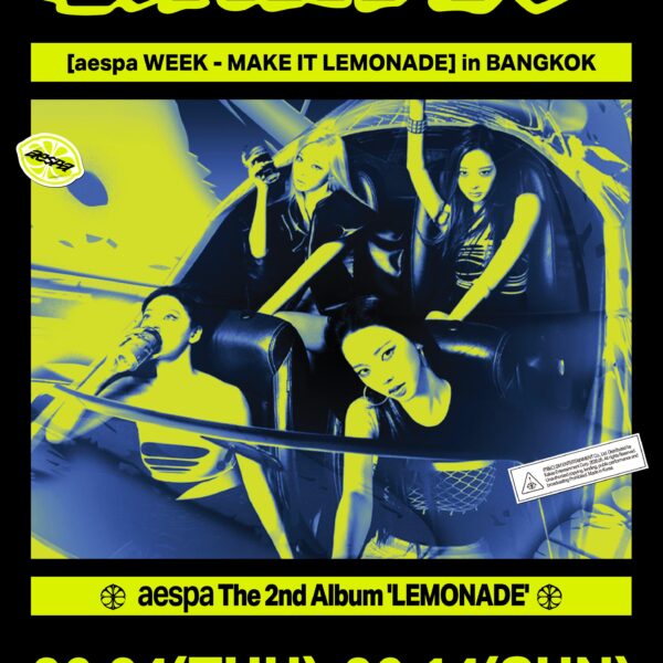 260526 aespa - The 2nd Album 'LEMONADE' Pop-Up in BANGKOK (Announcement Poster)