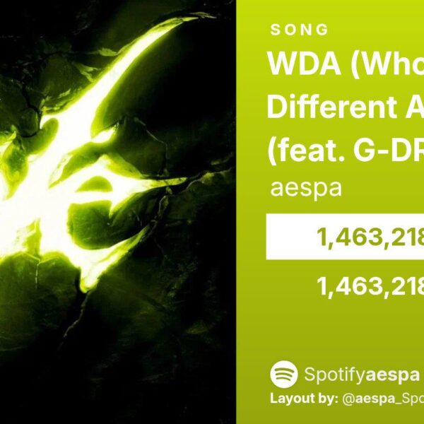 260511 aespa's 'WDA (Whole Different Animal) (Feat. G-DRAGON)' debuts with 1,463,218 streams on Spotify Counter