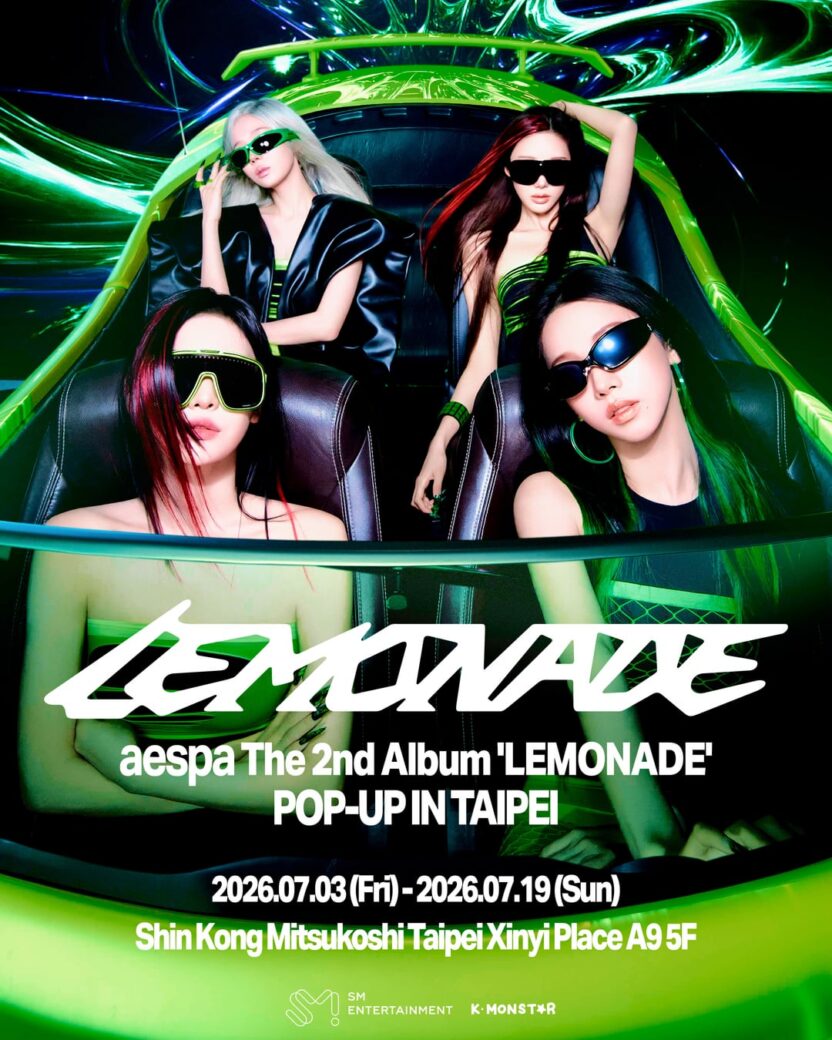 260626 aespa - The 2nd Album 'LEMONADE' Pop-Up in TAIPEI (Merch Preview + Event Notice)