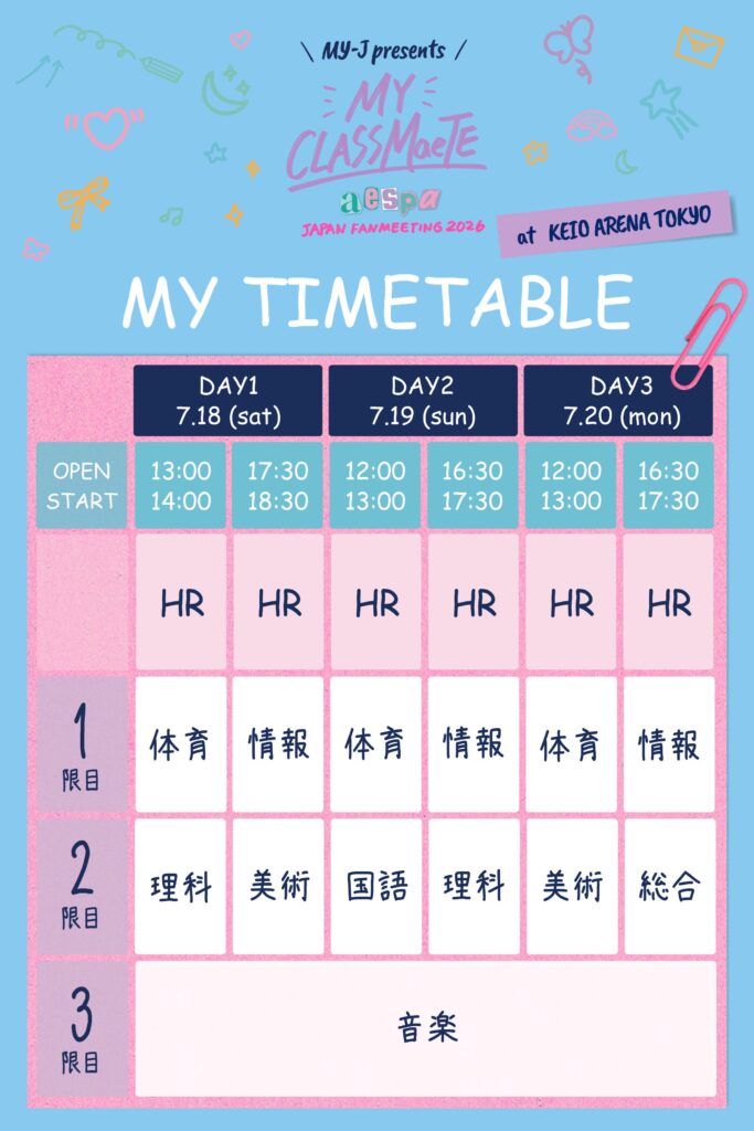260717 aespa - 2026 Japan MY-J Fanmeeting: MY CLASSMaeTE (Timetable)