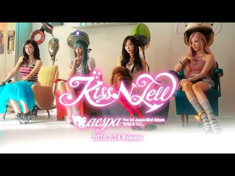 260716 aespa - The 1st Japan Mini Album: KISS N TELL (Teaser Video + Audio Snippet)