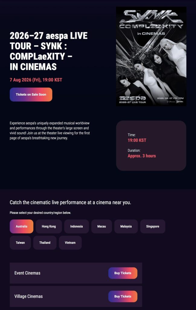 2026–27 aespa - SYNK : COMPLaeXITY IN CINEMAS (Screening in Australia, Hong Kong, Indonesia, South Korea, Macau, Malaysia, Singapore, Taiwan, Thailand & Vietnam)