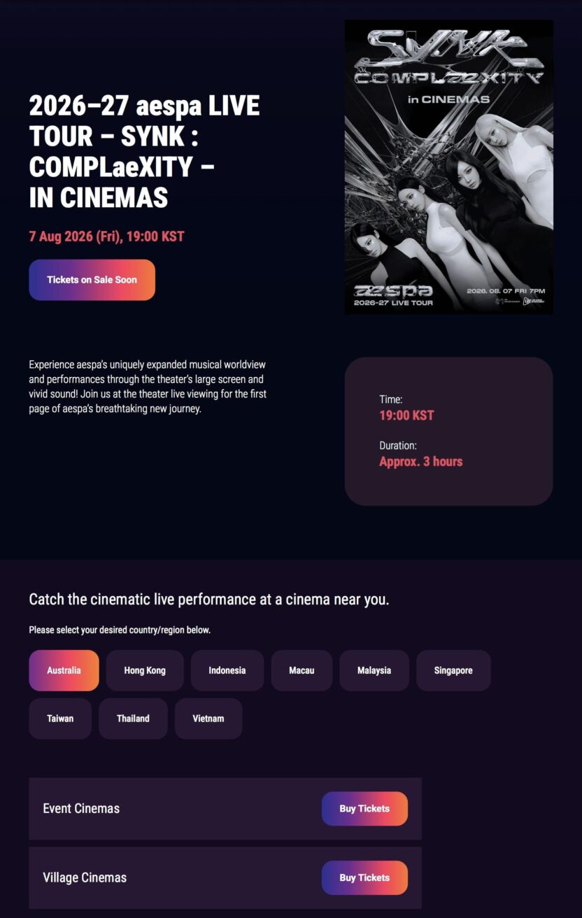 2026–27 aespa - SYNK : COMPLaeXITY IN CINEMAS (Screening in Australia, Hong Kong, Indonesia, South Korea, Macau, Malaysia, Singapore, Taiwan, Thailand & Vietnam)
