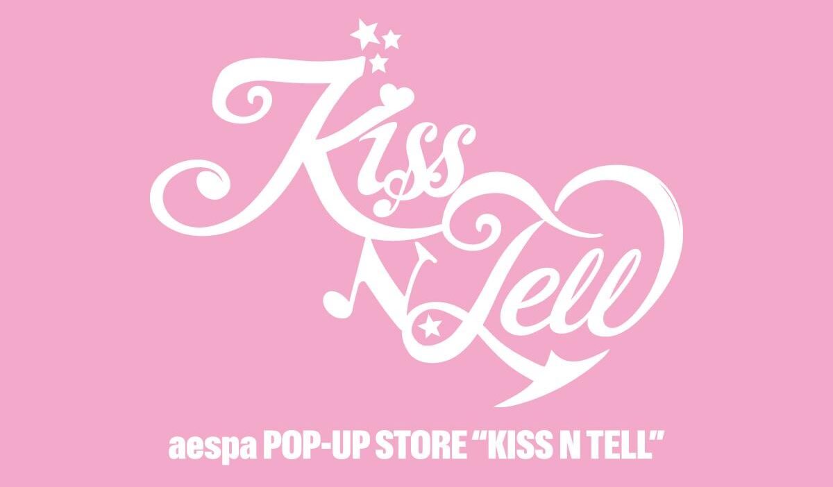 260706 aespa to hold 'KISS N TELL' Pop-Up Store at Miyashita Park North 2F, between July 23rd ~ August 2nd